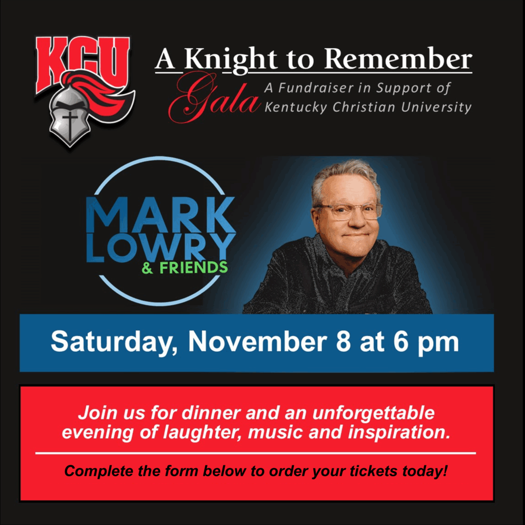 Promotional poster for "A Knight to Remember" gala featuring Mark Lowry & Friends, held Saturday, November 8 at 6 pm, supporting Kentucky Christian University.