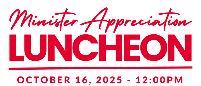 Text reads "Minister Appreciation Luncheon, October 16, 2025 - 12:00PM" in red cursive and bold letters on a white background.