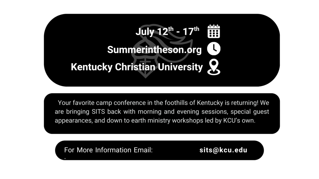 Event promo for Summer in the Son at Kentucky Christian University, July 12–17. Includes schedule, website, contact email, and event details.