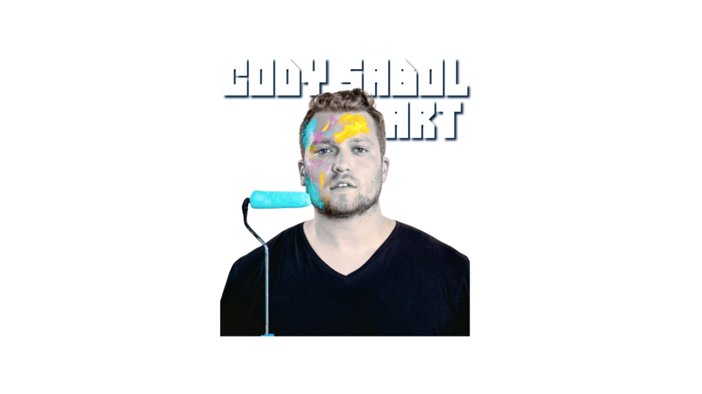 A man in a black shirt stands with paint on his face and a paint roller in hand, with the text "CODY SABOL ART" in bold letters above his head.
