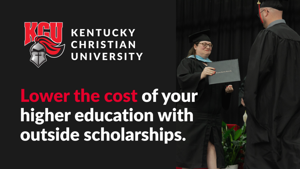 A graduate in cap and gown receives a diploma on stage. Text reads, “Lower the cost of your higher education with outside scholarships. Kentucky Christian University.”.
