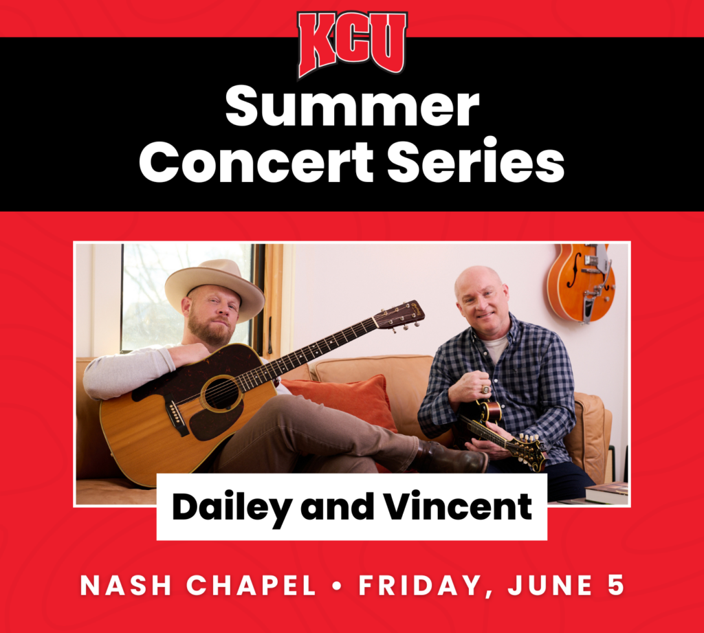 Two men with string instruments sit on a couch; text reads: "KCU Summer Concert Series, Dailey and Vincent, Nash Chapel, Friday, June 5.