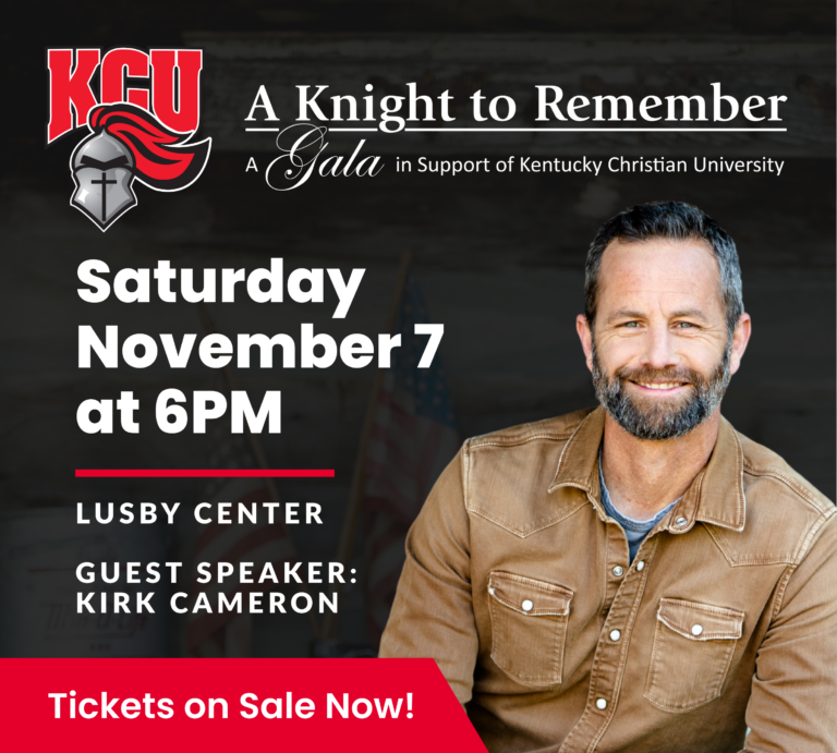 Advertisement for "A Knight to Remember" gala at Kentucky Christian University on November 7, 6PM, featuring guest speaker Kirk Cameron and ticket sales information.