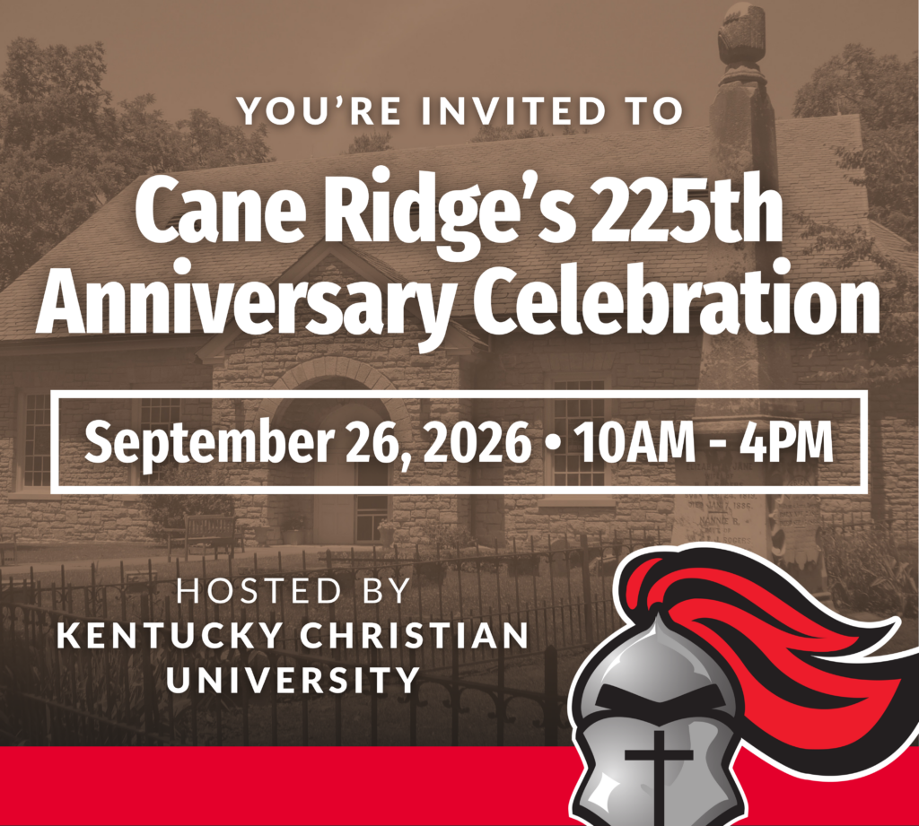 Invitation graphic for Cane Ridge’s 225th Anniversary Celebration on September 26, 2026, from 10AM to 4PM, hosted by Kentucky Christian University, featuring a knight helmet logo.