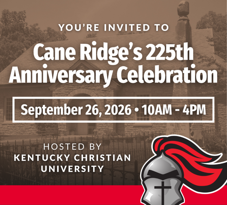 Invitation graphic for Cane Ridge’s 225th Anniversary Celebration on September 26, 2026, from 10AM to 4PM, hosted by Kentucky Christian University, featuring a knight helmet logo.