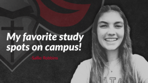 A young woman smiles in front of a graphic background with text that reads, “My favorite study spots on campus! – Sallie Robbins.”.